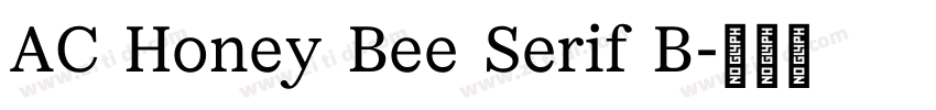AC Honey Bee Serif B字体转换